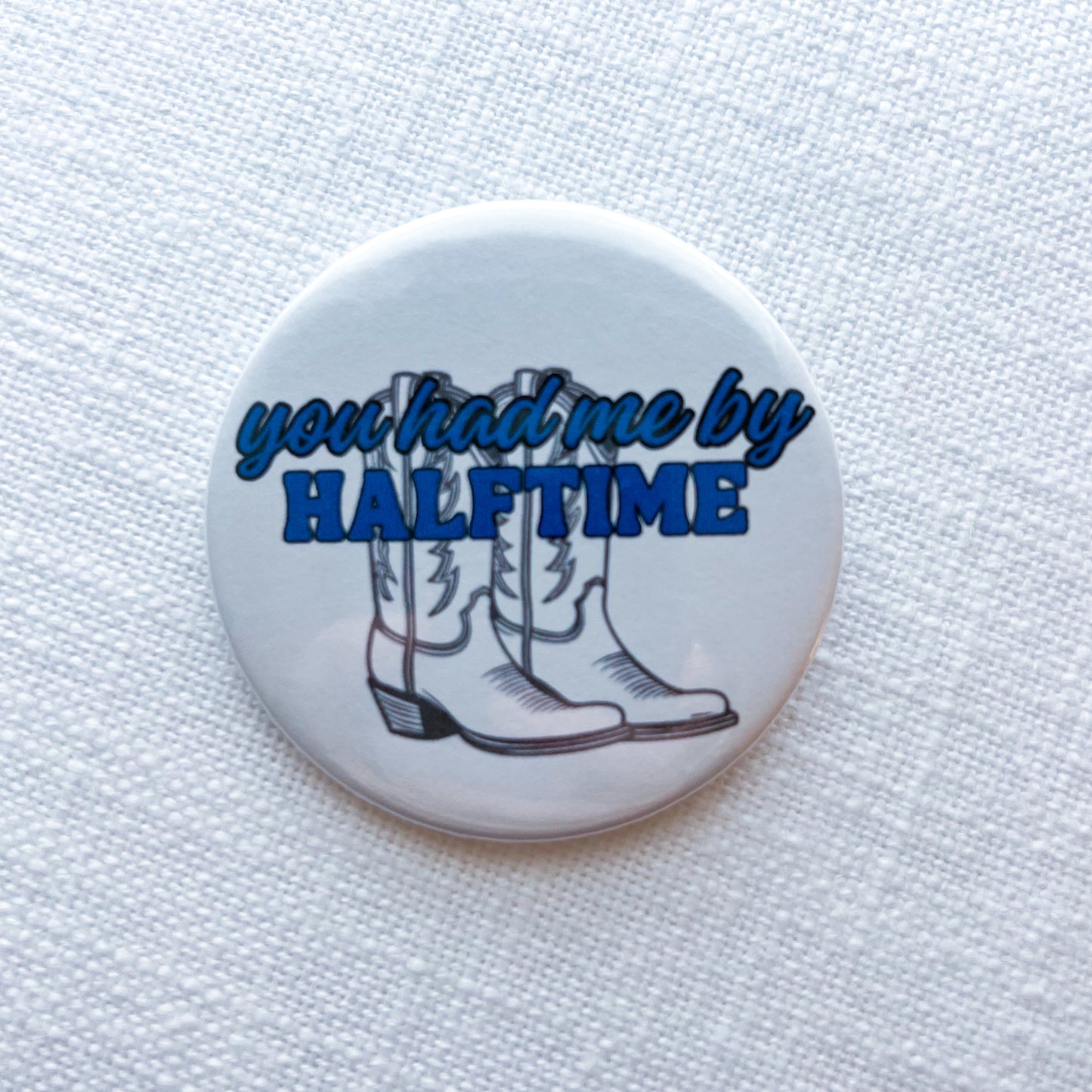 Had me by Half Time Button