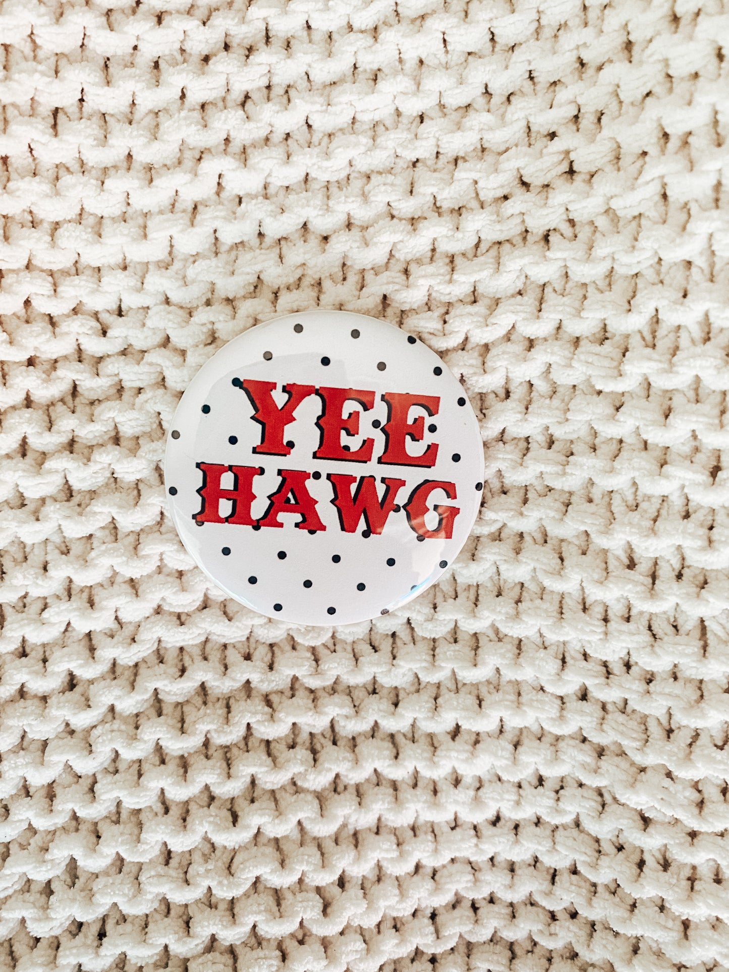 Yee Hawg Button