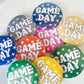 GAME DAY Buttons
